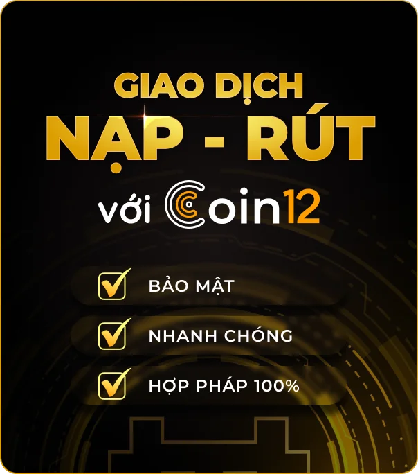 Giao dịch nạp rút với Coin12 tại Hitclubct.com